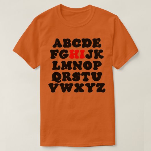 Funny Pre K Kindergarten Hi Alphabet Back To Schoo T-Shirt (Design vorne)