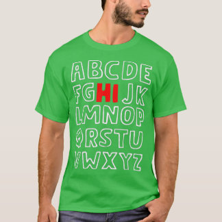 Funny Pre K Kindergarten Hi Alphabet Zurück zum Sc T-Shirt