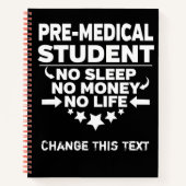 Funny Pre-Medical Uni Student kein Leben oder Geld Notizbuch (Vorderseite)