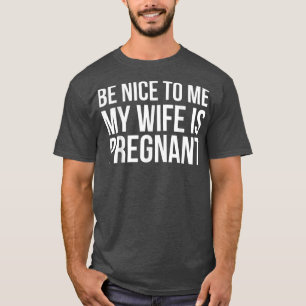 Funny Pregnancy Geschenk für Ehemann aus der Ehefr T-Shirt
