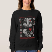 Funny Pregnant Ugly Christmas Sweaters Skull Sweatshirt (Vorderseite)