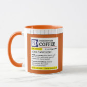 Funny Prescription Bottle Custom Name Coffee Tasse (Links)