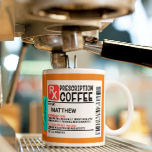 Funny Prescription Coffee Label Personalisiert Kaffeetasse