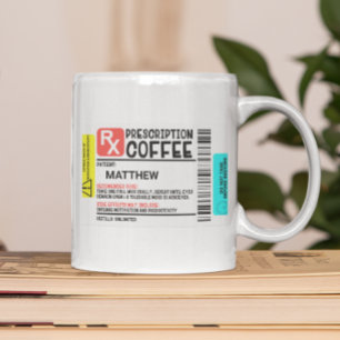 Funny Prescription Coffee Label Personalisiert Rechteckiger Aufkleber