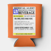 Funny Prescription Dosenkühler (Vorderseite)