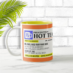 Funny Prescription Hot Tee Tasse