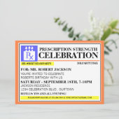 Funny Prescription Label Geburtstagsparty Einladung (Stehend Vorderseite)