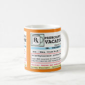 Funny Prescription RX Ferien Tasse (VorderseiteRechts)