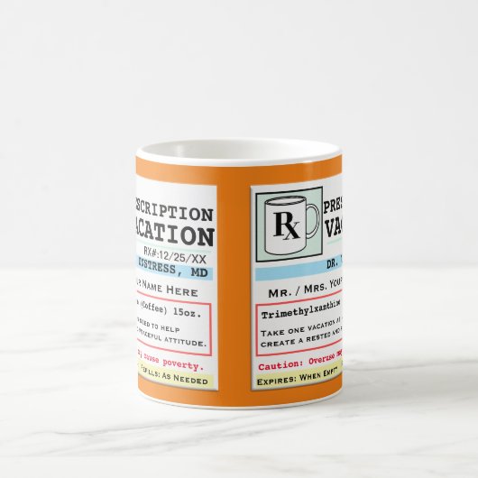 Funny Prescription RX Ferien Tasse (Mittel)