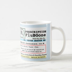 Funny Prescription RX Flu Remedy Kaffeetasse