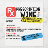 Funny Prescription Weinetikett (Einzelnes Label)