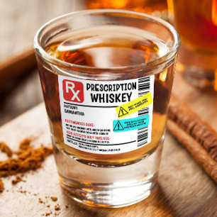 Funny Prescription Whiskey Benutzerdefinierte Warn Schnapsglas