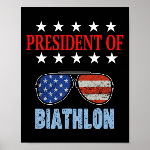 Funny President von Biathlon Phrase. Biathlon Begi Poster