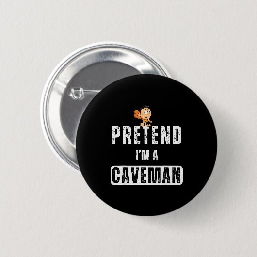 Funny Pretend I'm A Caveman Costume Halloween Easy Button (Vorne & Hinten)