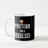 Funny Pretend I'm A Caveman Costume Halloween Easy Kaffeetasse (Links)