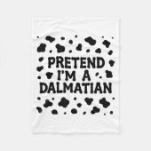 Funny Pretend I'm A Dalmatian Dog Lazy Halloween D Fleecedecke (Vorderseite)