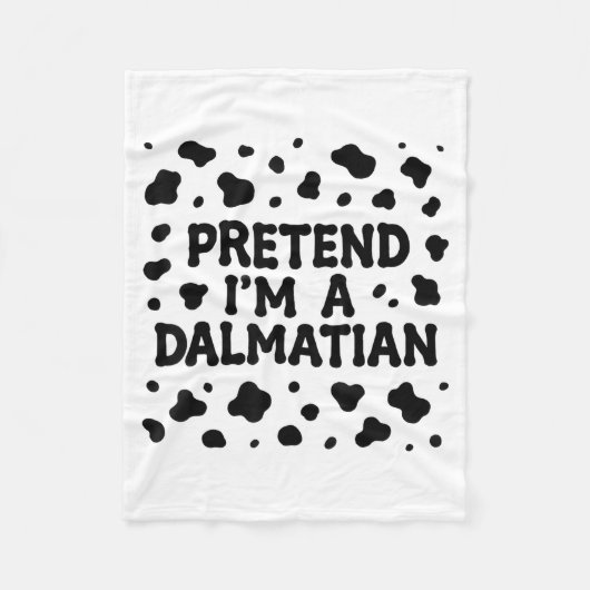 Funny Pretend I'm A Dalmatian Dog Lazy Halloween D Fleecedecke (Vorderseite)