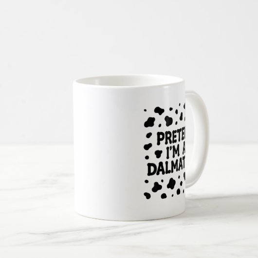 Funny Pretend I'm A Dalmatian Dog Lazy Halloween D Kaffeetasse (VorderseiteRechts)