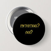 Funny Pretently Joke Button (Vorne & Hinten)