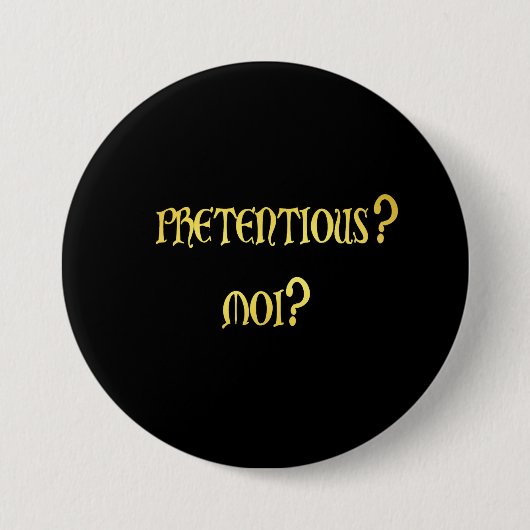 Funny Pretently Joke Button (Vorderseite)