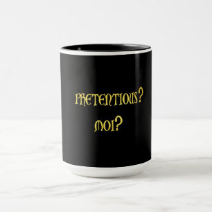 Funny Pretently Joke Tasse