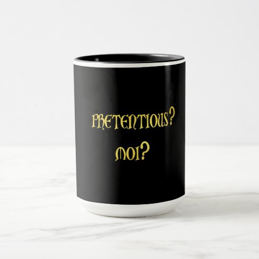 Funny Pretently Joke Tasse (Zentrum)