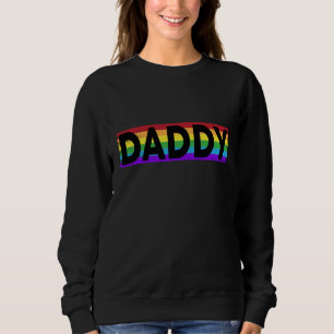 Funny Pride Daddy - Proud Gay Lesbian LGBT Geschen Sweatshirt