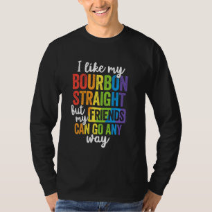 Funny Pride Shirt LGBT Ally Geschenk Bourbon Strai