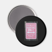 Funny Princess Parking Nur Schild Magnet (Vorderseite/Rückseite)