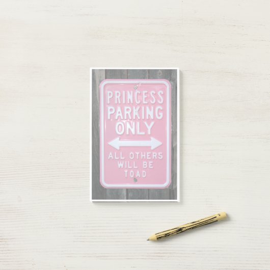 Funny Princess Parking Nur Schild Post-it Klebezettel (Auf Schreibtisch)
