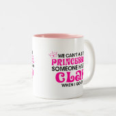 Funny Princess, Wir können nicht alle Prinzessin s Zweifarbige Tasse (VorderseiteRechts)