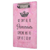 Funny Princess Zitat Klemmbrett (Links)
