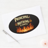 Funny Principal: Nothing Is Simple School Leader Ovaler Aufkleber (Umschlag)