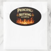 Funny Principal: Nothing Is Simple School Leader Ovaler Aufkleber (Tasche)