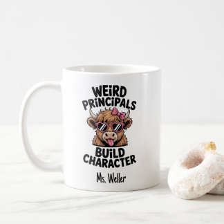 Funny Principal “Weird Principals Build Character" Kaffeetasse