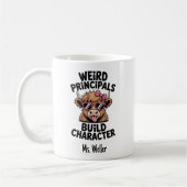 Funny Principal “Weird Principals Build Character" Kaffeetasse (Links)