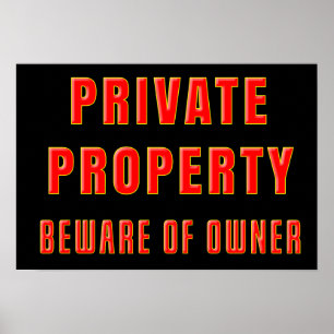 Funny PRIVATE Property BEWARE DER EIGENTÜMER Poster