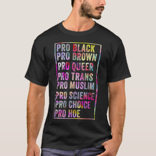 Funny Pro Black Brown Que Trans Muslim Science C T-Shirt