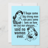 Funny Pro Choice Feminist Political Cartoon Card