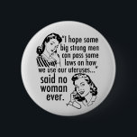 Funny Pro Choice Retro feministischer politischer  Button<br><div class="desc">Funny Pro Choice Retro Feminist Politischer Cartoon Taste. Ein cooles provozierendes politisches Humor-Geschenk mit zwei Vintagen Frauen, die der Regierung sagen: bleibe aus meinem Gebärmutterhals. Gegen Trump, gegen die Regierung unglaublich witzig Befürwortung von Wahlentscheidungen über Frauenrechte im Gesundheitswesen und zu wählen, die lautet: "Ich hoffe, dass wir einige große, starke...</div>