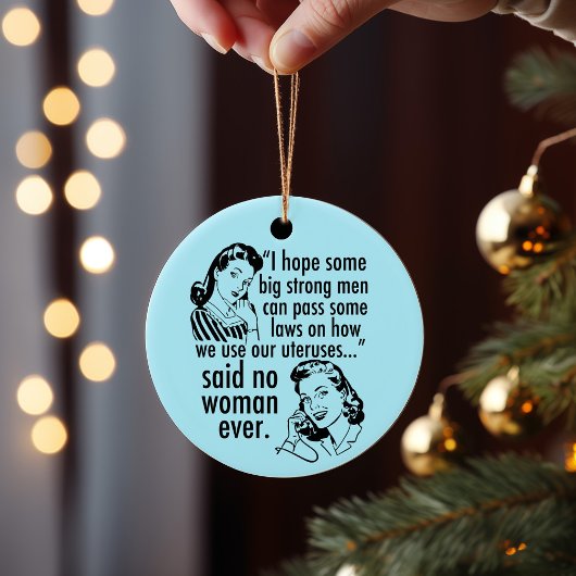 Funny Pro Choice Retro feministischer politischer  Keramik Ornament