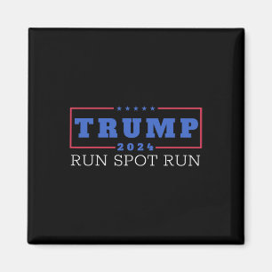 Funny Pro Trump 2024 Run Spot Run Trump Kamala Deb Magnet