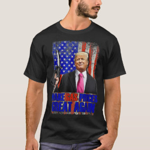 Funny Pro Trump macht Gaspreise wieder großartig T-Shirt