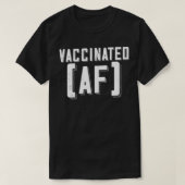 Funny Pro Vaccine, I Got Vaccated AF, Want a hug T-Shirt (Design vorne)