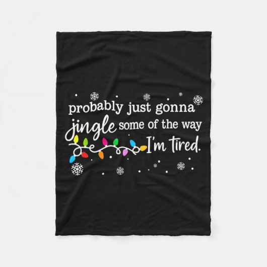 Funny Probably Just Gonna Jingle Some Of The Way I Fleecedecke (Vorderseite)