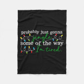 Funny Probably Just Gonna Jingle Some Of The Way I Fleecedecke (Vorderseite)