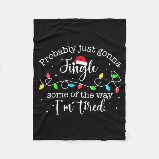 Funny Probably Just Gonna Jingle Some Of The Way I Fleecedecke (Vorderseite)