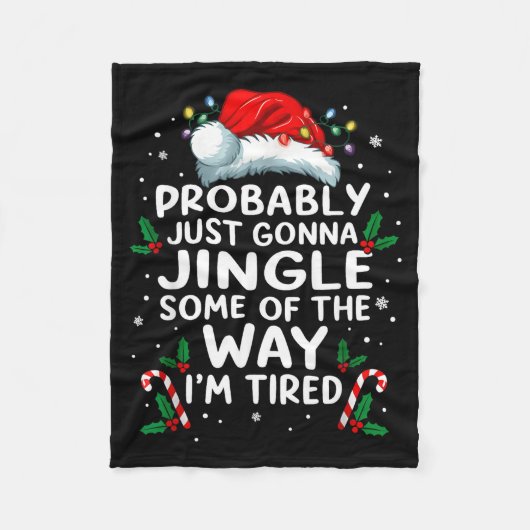 Funny Probably Just Gonna Jingle Some Of The Way I Fleecedecke (Vorderseite)