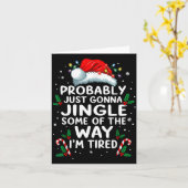 Funny Probably Just Gonna Jingle Some Of The Way I Karte (Gelbe Blume)