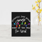 Funny Probably Just Gonna Jingle Some Of The Way I Karte (Gelbe Blume)